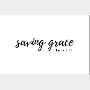 Saving grace Titus 2:11 Posters and Art